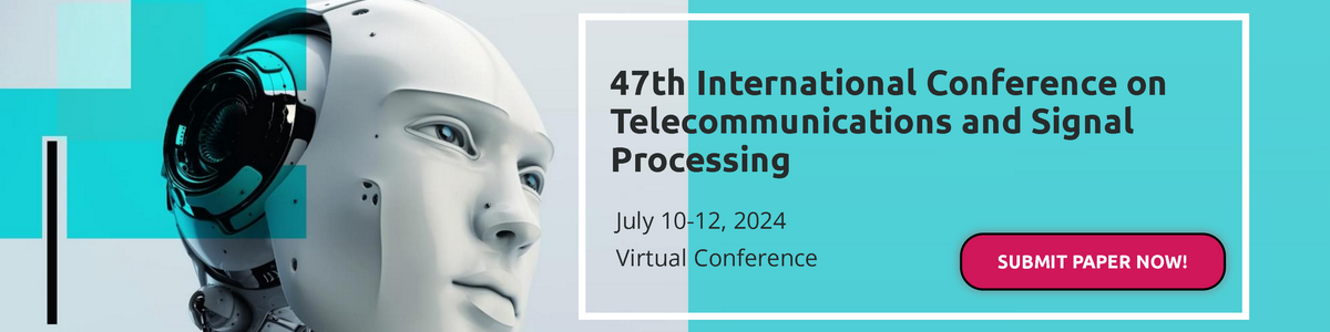 2024 47th International Conference on Telecommunications and Signal Processing (TSP)